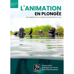 L'animation en plongée par...